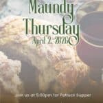 Maundy Thursday - Potluck Supper